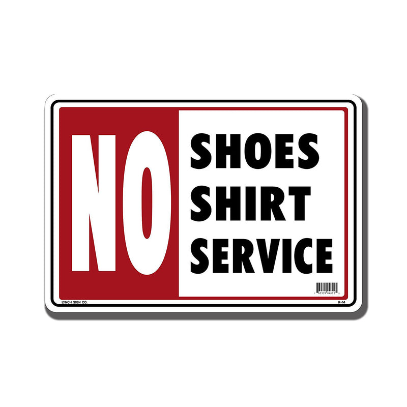 "No Shoes / No Shirt / No Service" Sign, 10" x 14"