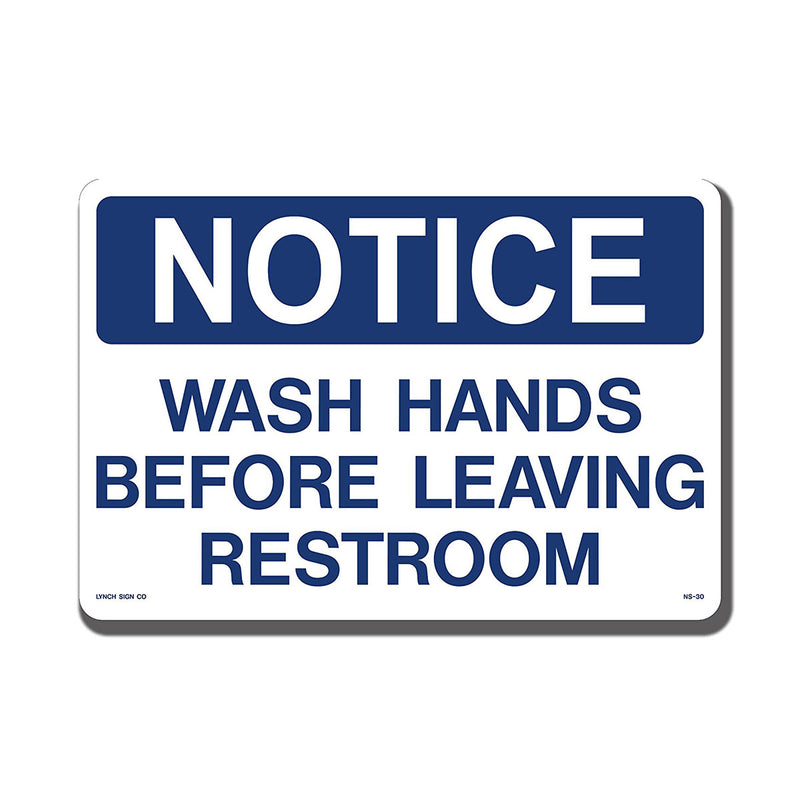 "Notice: Wash Hands Before Leaving Restroom" Sign, 14" x 10"